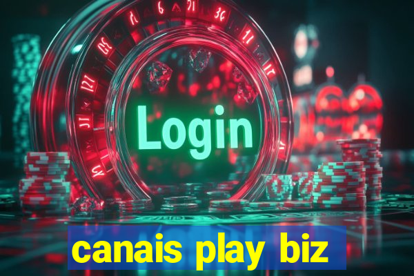 canais play biz